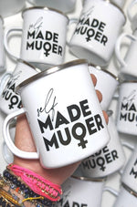 Self Made Mujer Enamel Mug